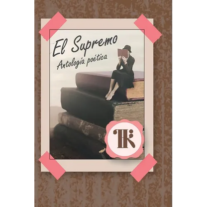El Supremo: Antología Poética - Paperback