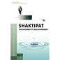 Shaktipat - The Doorway to Enlightenment - Paperback