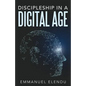 Discipleship in a Digital Age - Paperback
