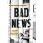 Bad News: How Woke Media Is Undermining Democracy - Paperback