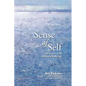 Sense of Self: The Source of All Existential Suffering? - Paperback