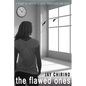 The Flawed Ones: A Story of Mental Illness, Addiction and Love - Paperback