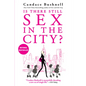 Is There Still Sex in the City? - Hardcover