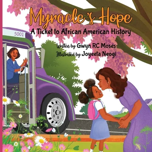 Myracle's Hope: A Ticket to African American History - Paperback