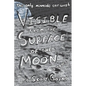 Visible from the Surface of the Moon - Paperback
