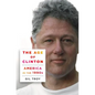 The Age of Clinton: America in the 1990s - Hardcover