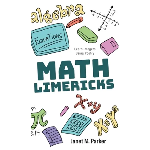 Math Limericks: Learn Integers Using Poetry - Hardcover