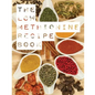 The Low Methionine Recipe Book: Find out how a diet low in methionine could change your life with this easy to follow recipe book packed with a variet - Paperback