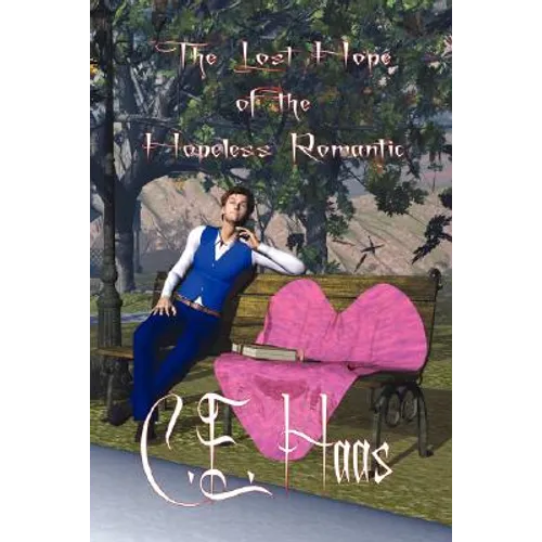 The Lost Hope of the Hopeless Romantic - Paperback