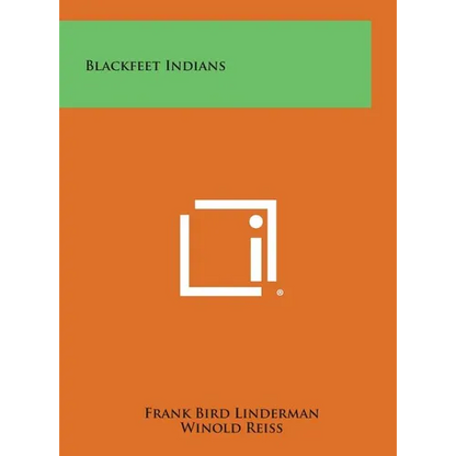 Blackfeet Indians - Hardcover