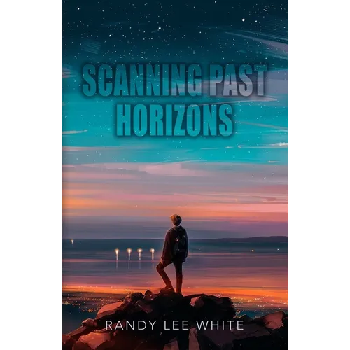 Scanning Past Horizons - Paperback