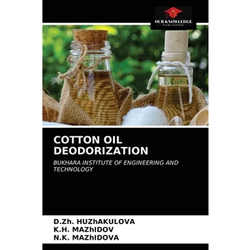 Cotton Oil Deodorization - Paperback