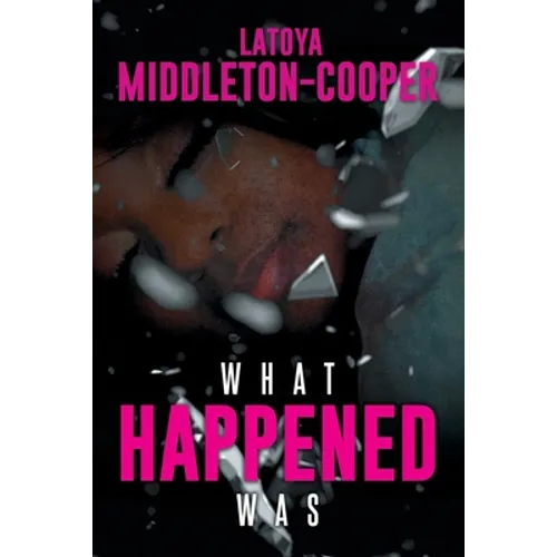 What Happened Was - Paperback