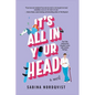 It's All in Your Head - Paperback