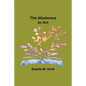 The Madonna in Art - Paperback