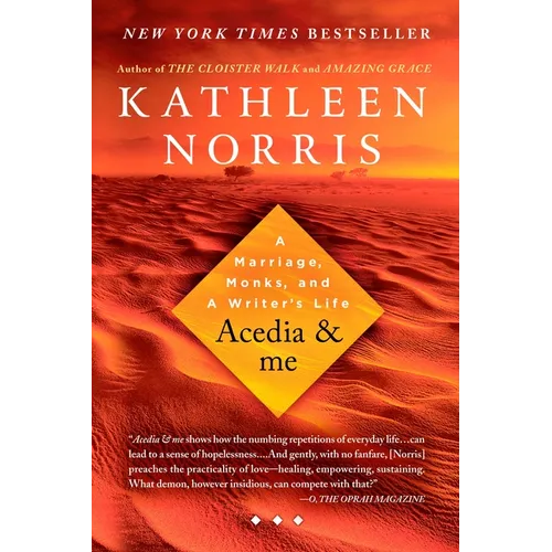 Acedia & Me: A Marriage, Monks, and a Writer's Life - Paperback