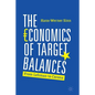 The Economics of Target Balances: From Lehman to Corona - Paperback