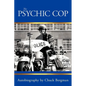The Psychic Cop - Paperback