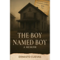 The Boy Named Boy: A Memoir - Paperback