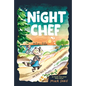 Night Chef: An Epic Tale of Friendship with a Side of Deliciousness! (a Graphic Novel) - Hardcover