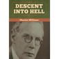 Descent into Hell - Hardcover