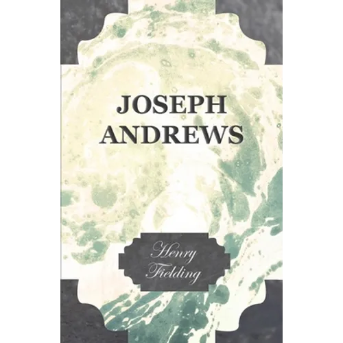 Joseph Andrews - Paperback
