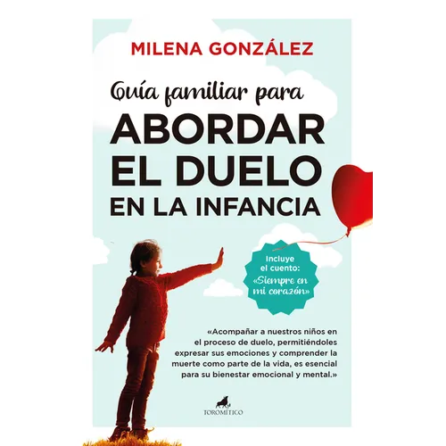 Guía Familiar Para Abordar El Duelo En La Infancia - Paperback