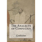 The Analects of Confucius - Paperback