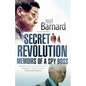 Secret Revolution: Memoirs Of A Spy Boss - Paperback