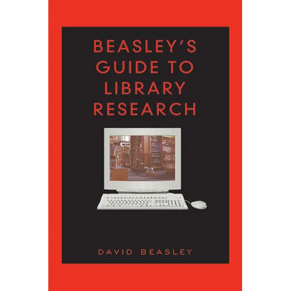 Beasley's Guide to Library Research - Paperback