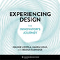 Experiencing Design: The Innovator's Journey - Hardcover