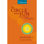 The Circle of the Sun: Heart Essence of Dzogchen - Paperback