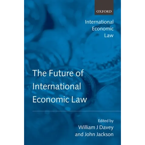 The Future of International Economic Law - Paperback