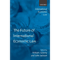 The Future of International Economic Law - Paperback