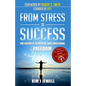 From Stress to Success: The Secrets to Fast, Permanent Life Change with Faster EFT - Paperback
