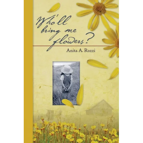Who'll Bring Me Flowers? - Paperback