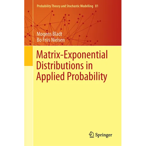 Matrix-Exponential Distributions in Applied Probability - Hardcover
