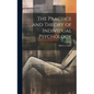 The Practice and Theory of Individual Psychology - Hardcover