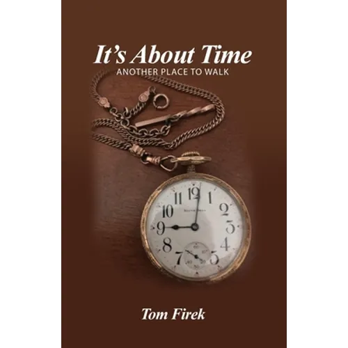 It's About Time: Another Place to Walk - Paperback