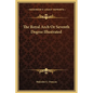 The Royal Arch or Seventh Degree Illustrated - Hardcover