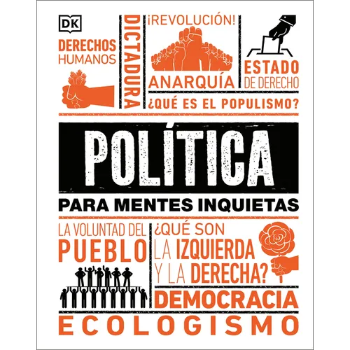 Política Para Mentes Inquietas (Politics Is...) - Paperback