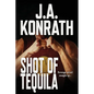 Shot of Tequila: A Jack Daniels Thriller - Paperback