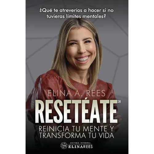 Resetéate: Reinicia tu mente y transforma tu vida - Paperback