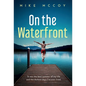 On the Waterfront - Hardcover