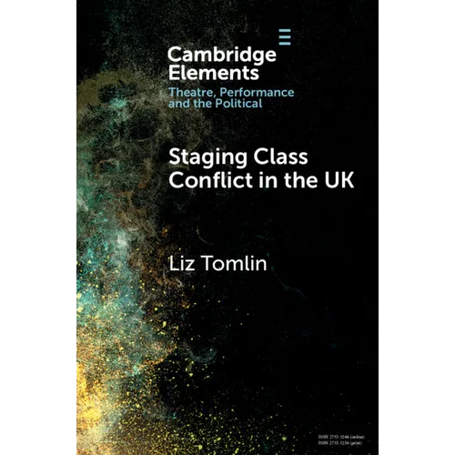 Staging Class Conflict in the UK - Paperback