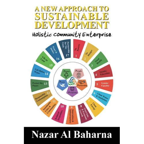 A New Approach to Sustainable Development: Holistic Community Enterprise - Paperback