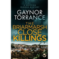 THE BRIARMARSH CLOSE KILLINGS a gripping murder mystery - Paperback