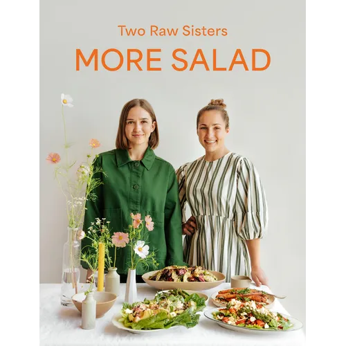 More Salad: Two Raw Sisters - Paperback