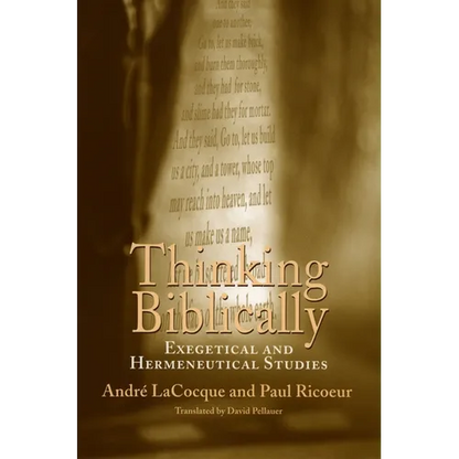 Thinking Biblically: Exegetical and Hermeneutical Studies - Paperback