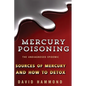 Mercury Poisoning: The Undiagnosed Epidemic - Paperback